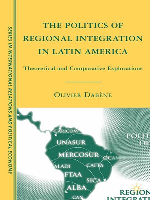 cover image of The Politics of Regional Integration in Latin America